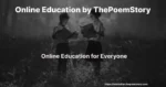 Online Education By ThePoemStory