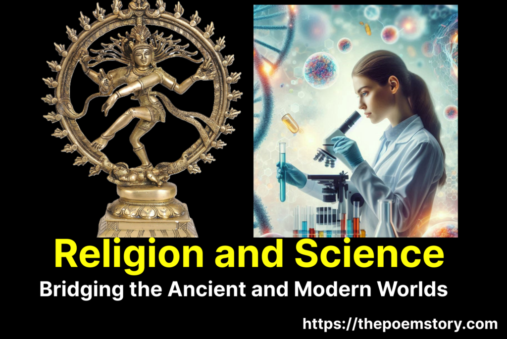 Religion and Science: Bridging the Ancient and Modern Worlds