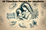 10 Timeless Poems for mothers. The Image features a mother and a child with lines written "10 Timeless Poems for Mothers"