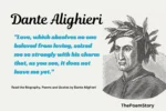 An Image of Poet Dante Alighieri mentioning his quote from Inferno, canto V