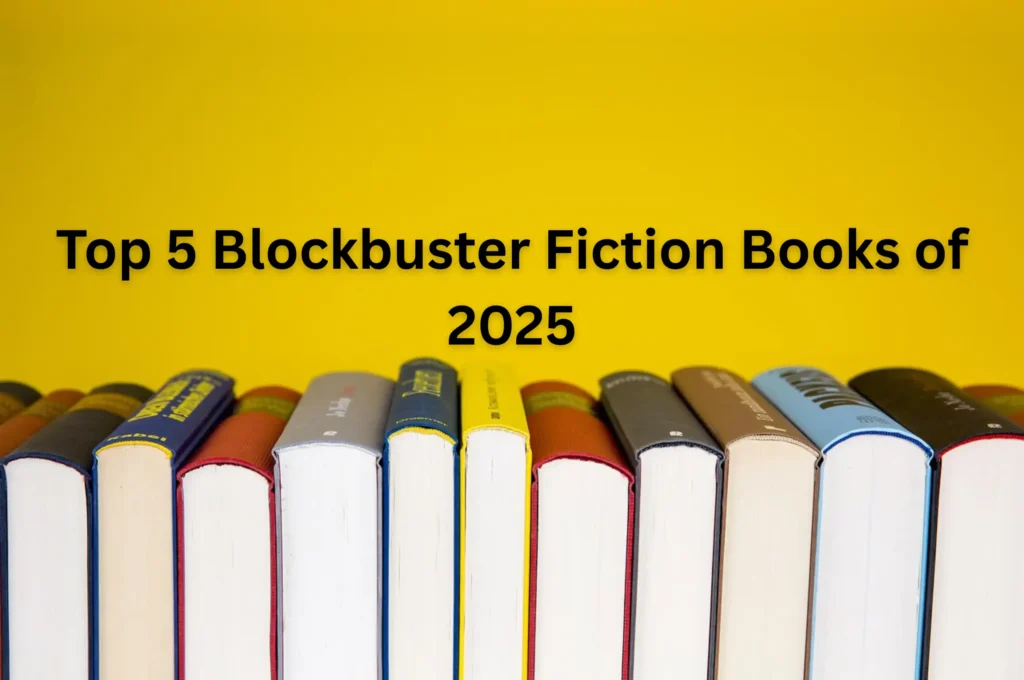 An image featured for the post "Top 5 Blockbuster Fiction Books of 2025"